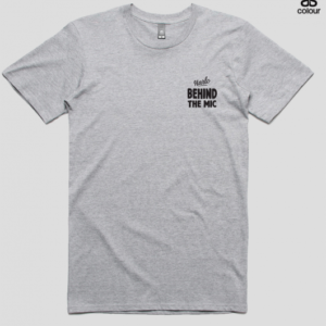 Men’s Behind the Mic Tee with Black Logo – Various Colours